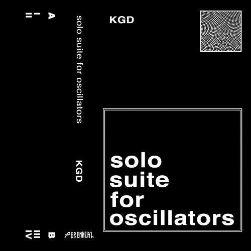 K.G.D. (Kevin G. Doria) - Solo Suite for Oscillators - New Cassette 2016 Perennial Death White Tape - Electronic