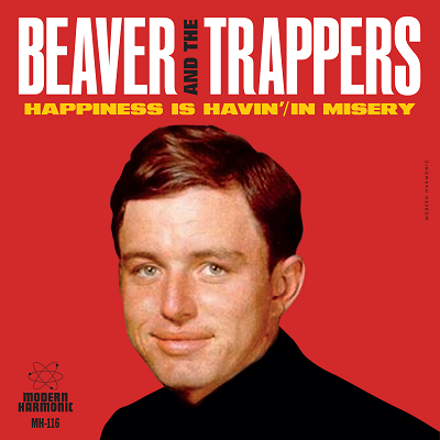 Beaver And The Trappers – Happiness Is Havin' / In Misery (1966) - New 7" Record Store Day 2018 Modern Harmonic RSD Gold Vinyl - Garage Rock