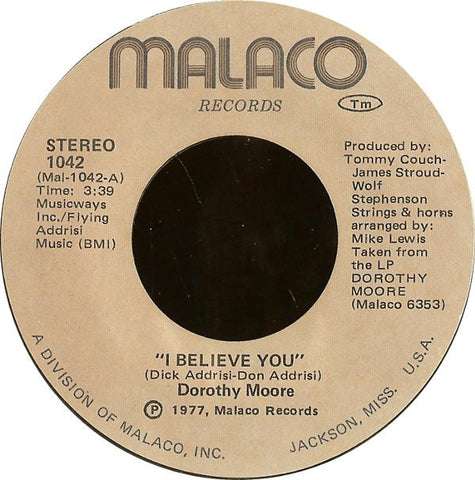 Dorothy Moore ‎– I Believe You / Love Me - VG+ 45rpm 1977 USA Malaco Records - Funk / Soul
