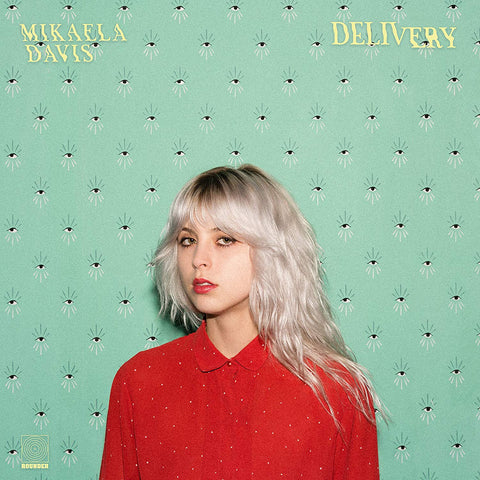 Mikaela Davis - Delivery - New Vinyl Lp 2018 Rounder Pressing - Indie Folk / Lo-Fi