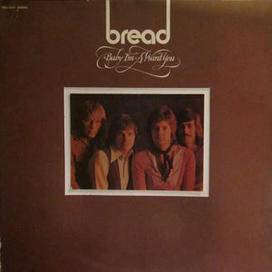 Bread ‎– Baby I'm-A Want You - VG Lp Record 1972 Elektra USA Vinyl - Pop Rock / Soft Rock