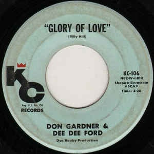 Don Gardner & Dee Dee Ford- Glory Of Love / Deed I Do- VG+ 7" Single 45RPM- 1963 KC Records USA- Funk/Soul/R&B