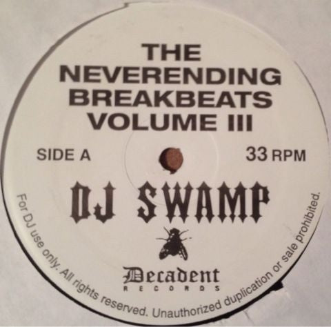 DJ Swamp ‎– The Neverending Breakbeats Volume III - VG 12" Single (Only Sides C&D) Decadent USA - Hip Hop