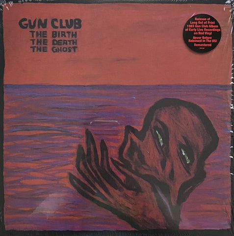 Gun Club ‎– The Birth The Death The Ghost (1983) - New LP Record Store Day 2021 Blixa Sounds RSD Red Vinyl - Rock / Punk / Psychobilly