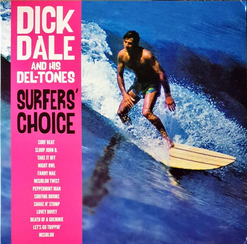 Dick Dale & His Del-Tones ‎– Surfer's Choice (1962) - New Lp Record 2018 Not Now Music UK Import Vinyl - Surf Rock