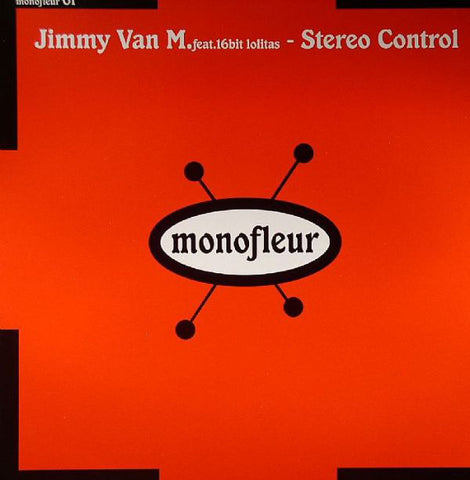 Jimmy Van M Feat. 16 Bit Lolita's - Stereo Control VG+ - 12" Single 2006 Monofleur Germany - Electro
