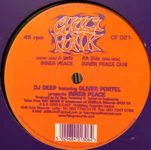 DJ Deep Featuring Oliver Portel ‎– Inner Peace - VG Single Record -2000 UK Chillifunk Vinyl