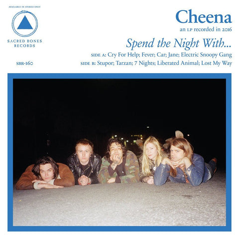 Cheena - Spend The Night With... - New Vinyl Record - 2016 Sacred Bones FFO: Iggy Pop and The New York Dolls - Post-Punk