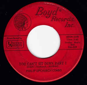 Philip Upchurch Combo - You Can't Sit Down (Pt. 1 & 2) - VG- 7" Single 45RPM 1961 Boyd Records USA - Funk / Soul - Shuga Records
