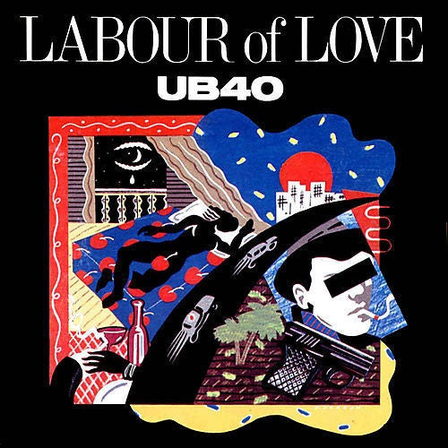 UB40 - Labour Of Love (1983) - New 2 LP Record 2015 Virgin 180 gram Vinyl - Reggae / Reggae-Pop - Shuga Records
