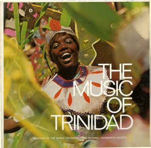 Various ‎– The Music Of Trinidad - VG+ Lp 1971 National Geographic Society USA - Folk / Country