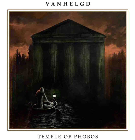 Vanhelgd ‎– Temple Of Phobos - New Vinyl Record 2016 Pulverised / Dark Descent Records Pressing with Bonus 7" and Download - Death Metal