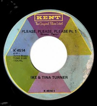 Ike & Tina Turner ‎– Please, Please, Please - VG+ 7" Single Used 45rpm Kent USA - Soul