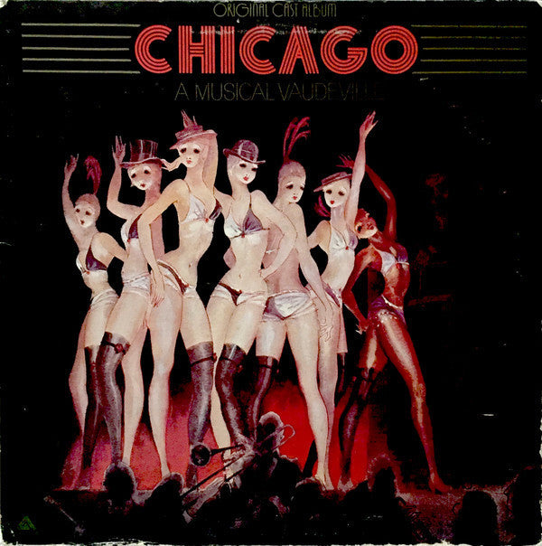 Various ‎– Chicago: A Musical Vaudeville (Original Cast Album) VG+ 1975 Arista Gatefold USA Pressing - Soundtrack / Musical