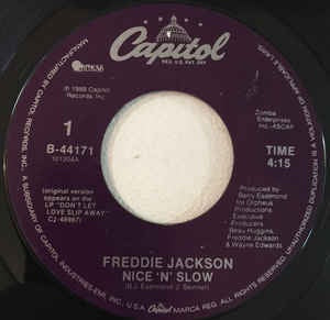 Freddie Jackson- Nice 'N' Slow / You Are My Love - VG+ 7" Single 45RPM- 1988 Capitol Records USA- Soul / Downtempo