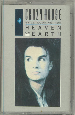 Crazy House – Still Looking For Heaven On Earth - Used Cassette Tape Chrysalis 1987 USA - Electronic