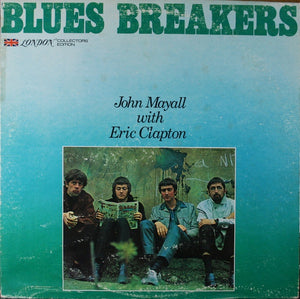 John Mayall with Eric Clapton ‎– Blues Breakers VG+ 1977 London 'Collectors Edition' USA Lp - Blues Rock
