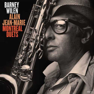Barney Wilen & Alain Jean-Marie - Montreal Duets - New LP Record 2020 Elemental Limited Edition 180 Gram Vinyl - Jazz