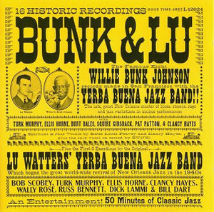 Bunk Johnson / Lu Watters Yerba Buena Jazz Band - Bunk & Lu - VG+ 1957 Mono USA Original Press - Jazz/Dixieland