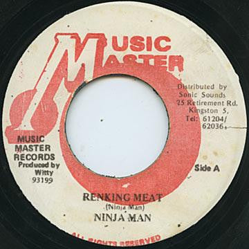 Ninja Man - Renking Meat / Version - VG 7" Single 45rpm Music Master Jamaica - Reggae