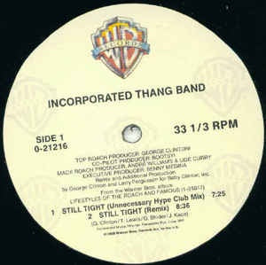 Incorporated Thang Band ‎– Still Tight- VG+ Single Record - 1988 USA Warner Bros Vinyl - Funk / P.Funk / Electro