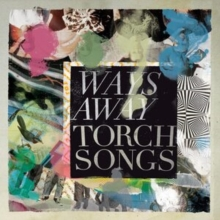 Ways Away – Torch Songs - New LP Record 2022 Other People Blue Jay Vinyl - Rock / Punk