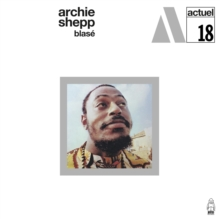 Archie Shepp – Blasé (1969) - New LP Record 2022 BYG Europe White 180 Gram Vinyl - Jazz / Free Jazz