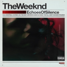 The Weeknd – Echoes Of Silence (2011) - New 2 LP Record 2022 XO Canada Vinyl - R&B / Funk / Hip Hop
