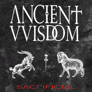 Ancient Wisdom - Sacrificial - New Vinyl Record 2014 Magic Bullet Records Limited Edition Black Vinyl - Occult Rock / Neo-Folk (feat. members of Integrity!) - Shuga Records