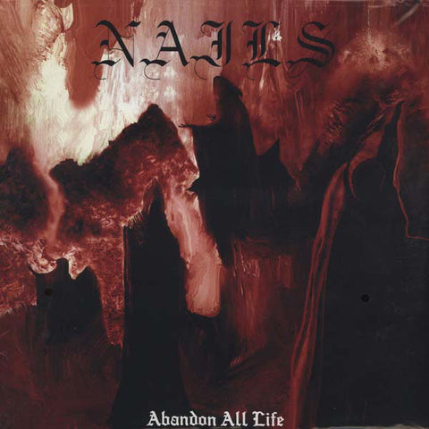 Nails - Abandon All Life (2013) - New LP Record 2015 Southern Lord Vinyl - Hardcore / Grindcore