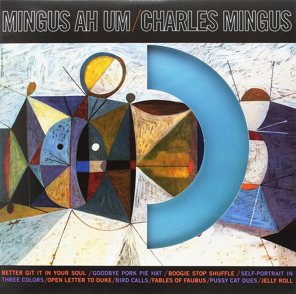 Charles Mingus - Mingus Ah Um (1959) - New Vinyl 2016 DOL EU Import on 180gram BLUE vinyl - Jazz