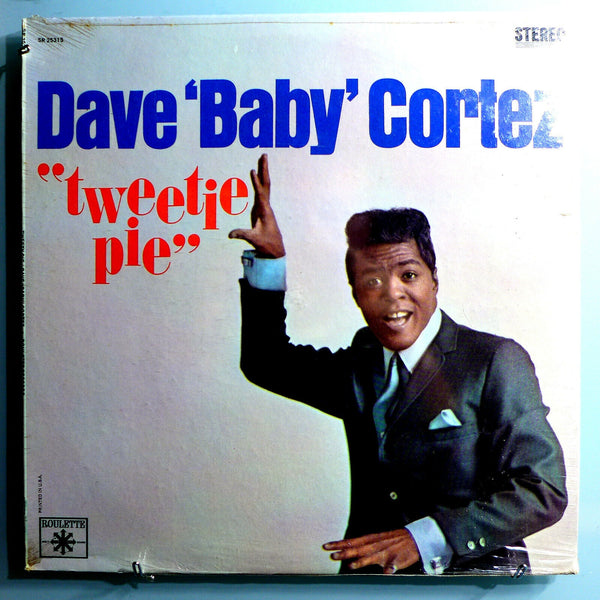 Dave "Baby" Cortez – Tweetie Pie - New LP Record 1966 Roulette USA Original Vinyl - Soul / Funk / Rhythm & Blues - Shuga Records