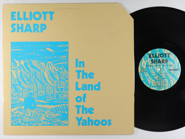 Elliott Sharp ‎– In The Land Of The Yahoos - VG+ Lp Record 1987 SST USA Vinyl - Avant-garde Jazz / Contemporary Jazz - Shuga Records