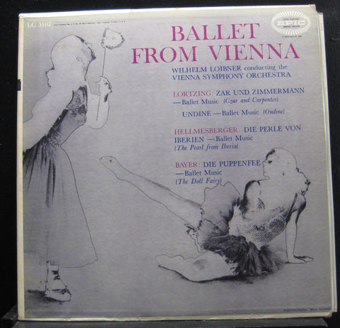 Wilhelm Loibner – Ballet From Vienna - VG+ LP Record 1956 Epic USA Mono Vinyl - Classical