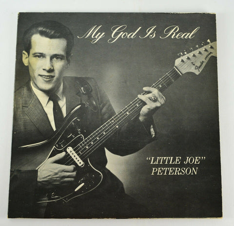 Little Joe Peterson - My God is Real - VG+ LP Record 1960s Private Press USA Vinyl - Gospel / Country / Folk