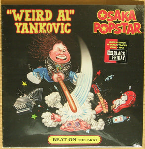 "Weird Al" Yankovic / Osaka Popstar – Beat On The Brat - New EP Record Store Day Black Friday 2021 Demented Punk Vinyl - Parody / Punk