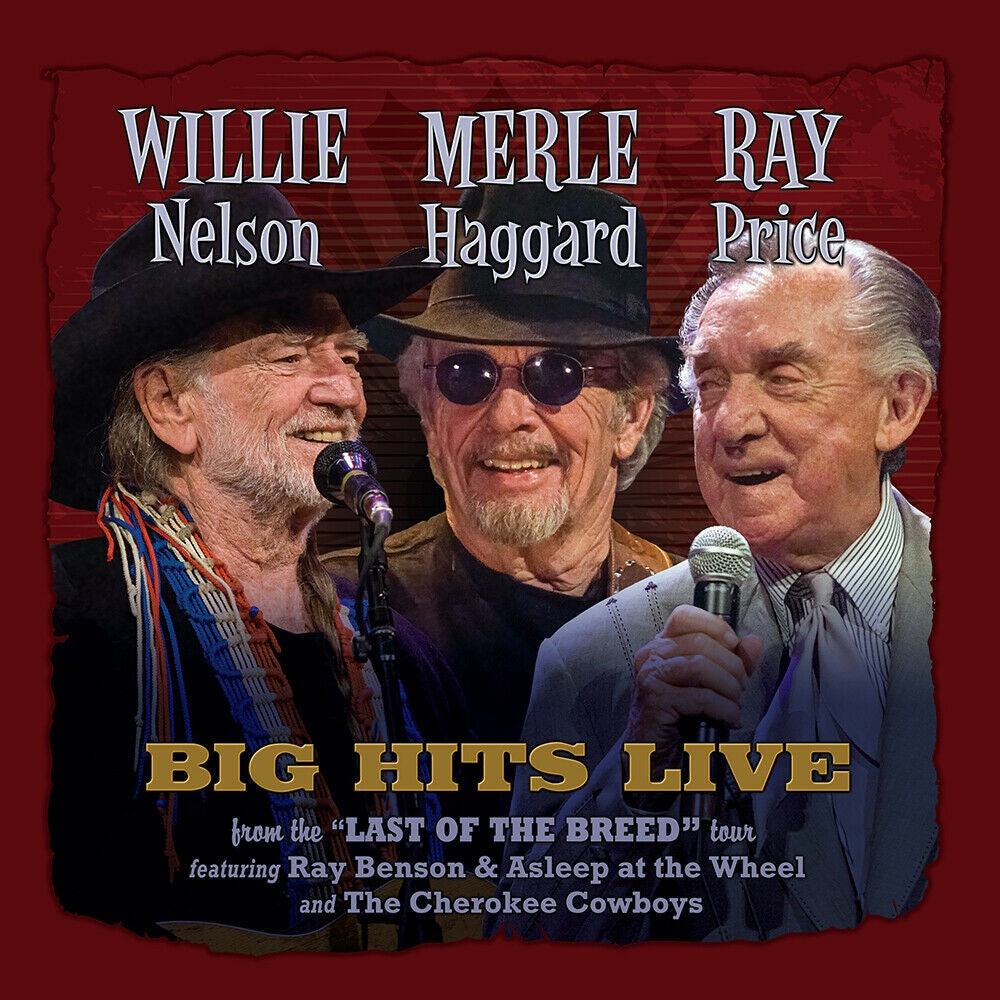 Willie Nelson, Merle Haggard, Ray Price – Big Hits Live From The Last Of The Breed Tour - New LP Record Store Day Black Friday 2021 - Shuga Records