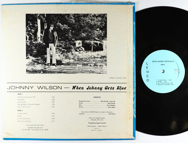 Johnny Wilson - When Johnny Gets Blue - VG+ LP Record 1972 Lemco Private Press USA Vinyl - Pop / Soft Rock - Shuga Records