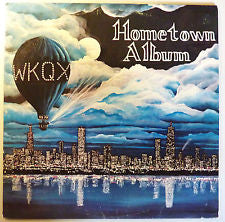 CHICAGO Local Comp ‎– WKQX Hometown Album - New Vinyl 1977 Stereo USA - Rock/Psych/Garage - Shuga Records