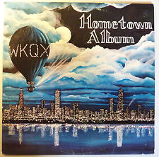 CHICAGO Local Comp ‎– WKQX Hometown Album - New Vinyl 1977 Stereo USA - Rock/Psych/Garage