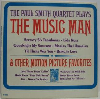 Paul Smith Quartet – Plays The Music Man & Other Motion Picture Favorites - VG+ LP Record 1962 MGM USA Mono Vinyl - Jazz
