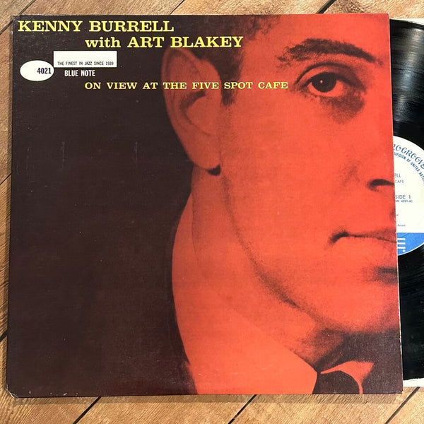 Kenny Burrell With Art Blakey – On View At The Five Spot Cafe (1960) - Mint- LP Record 1972 Blue Note USA Mono Vinyl - Jazz / Hard Bop - Shuga Records