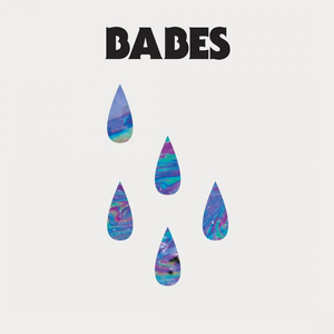 Babes - S/T - New Vinyl Record 2015 Barsuk USA w/ Download - L.A. Indie Pop / Synth Pop